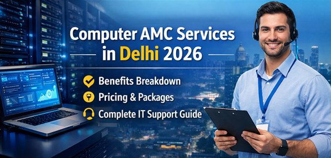 Computer AMC Services in Delhi